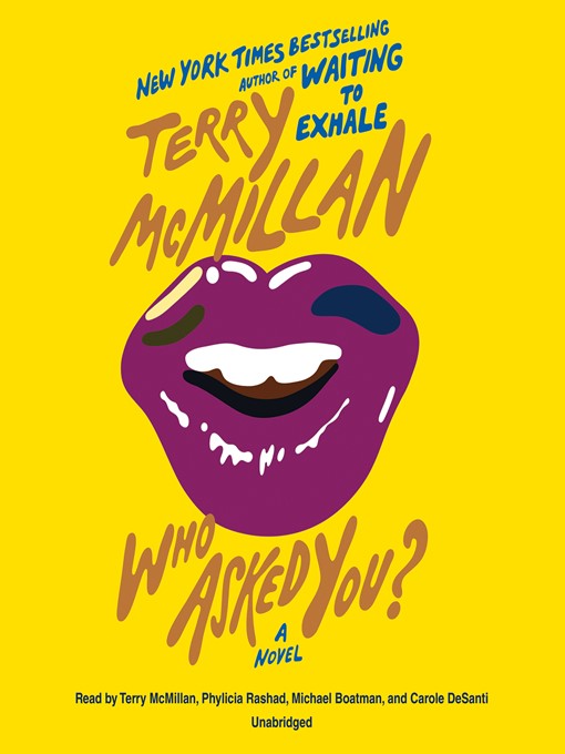 Title details for Who Asked You? by Terry McMillan - Wait list
